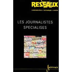 les journalistes specialises revue reseaux n 111 2002 
