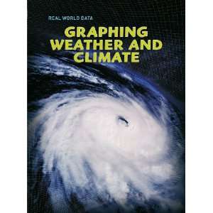  Graphing Weather and Climate (9780431029511) Books