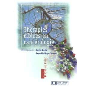  ThÃ©rapies ciblÃ©es en cancÃ©rologie (French Edition 