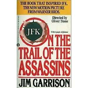    On the Trail of the Assassins (9780446362771) Jim Garrison Books