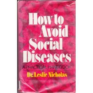   Social Diseases   A Practical Handbook Dr. Leslie Nicholas Books