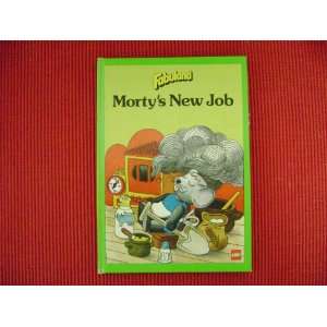  Mortys New Job (9780812055382) Nanci Joy Weisbord Books
