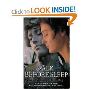  Talk Before Sleep A Novel (9780553409567) Elizabeth Berg 
