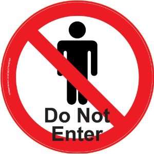  Do Not Enter Floor Sign 17.5 Circle 