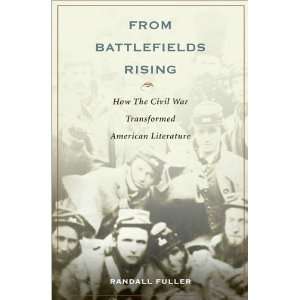 From Battlefields Rising(From Battlefields Rising How The Civil War 