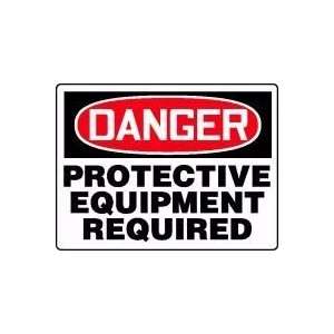 DANGER PROTECTIVE EQUIPMENT REQUIRED Sign   18 x 24 Adhesive Dura 