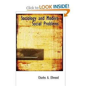 Sociology and Modern Social Problems and over one million other books 