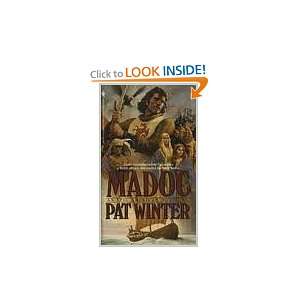  MADOC (Madoc Saga, Book 1) (9780553282771) Pat Winter 