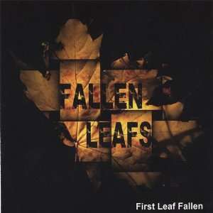  First Leaf Fallen Fallen Leafs Music