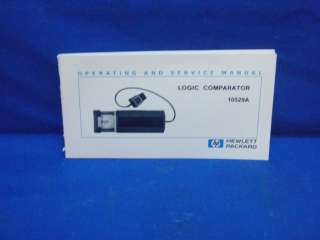 HP 10529A Logic Comparator Operating & SERVICE Manual  