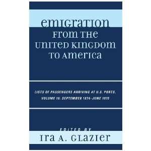  Emigration from the United Kingdom to America Lists of 