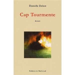  Cap Tourmente (9782914724128) Danielle Delest Books