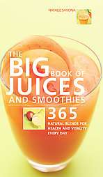 Big Book of Juices And Smoothies  