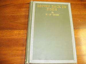 Driven Back to Eden, E. P. Roe 1885, Illustrated  