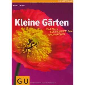  Kleine Gärten (9783833816673) Daniela Kuptz Books