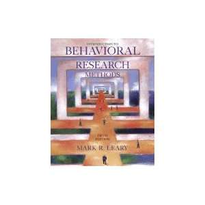    Introduction to Behavioral Research Methods 5TH EDITION Books