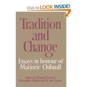 Change Essays in Honour of Marjorie Chibnall Presented by her Friends 