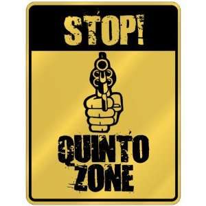  New  Stop  Quinto Zone  Parking Sign Name