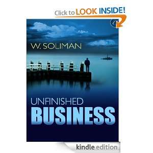Unfinished Business (The Hunter Files) W. Soliman  Kindle 
