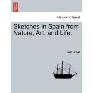  Sketches in Spain from Nature, Art, and Life 