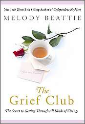 The Grief Club the Secret to Getting Through All Kinds of Change 