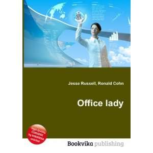  Office lady Ronald Cohn Jesse Russell Books
