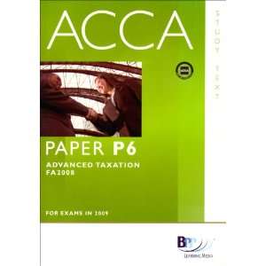  Acca P6 Advanced Taxation Fa2008 (Study Text 