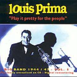 Louis Prima   Play It Pretty For The People  