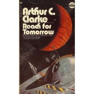  REACH FOR TOMORROW Arthur C. Clarke Books
