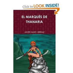 EL MARQU. . .S DE THANARIA (Spanish Edition 
