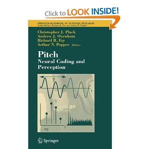  Pitch Neural Coding and Perception (Springer Handbook of 
