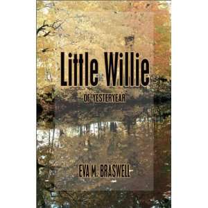  Little Willie (9781591298274) Eva M. Braswell Books
