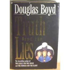    The Truth and the Lies (9780316914178) Douglas Boyd Books