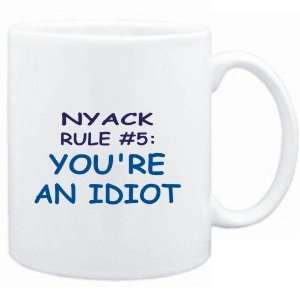  Mug White  Nyack Rule #5 Youre an idiot  Male Names 