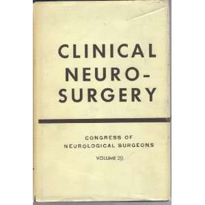  CLINICAL NEURO SURGERY CONGRESS OF NEUROLOGICAL SURGEONS 