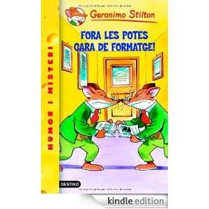 Fora les potes cara de formatge (Catalan Edition) Geronimo Stilton 
