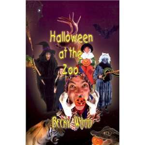  Halloween at the Zoo (9780759659858) Becky Wood Books