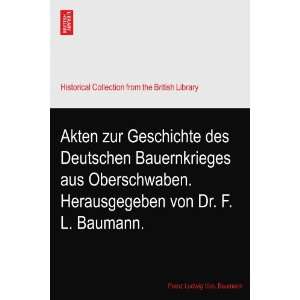   Herausgegeben von Dr. F. L. Baumann. Franz Ludwig Von. Baumann Books