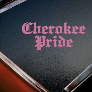  Cherokee Pride Pink Decal Car Truck Bumper Window Pink 