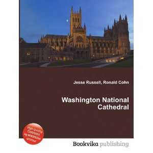  Washington National Cathedral Ronald Cohn Jesse Russell 
