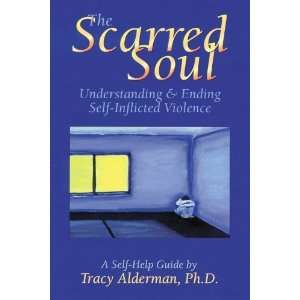   and Ending Self Inflicted Violence [Paperback] Tracy Alderman Books