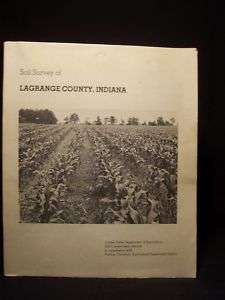 Lagrange County Indiana Soil Survey W/Maps Farming  
