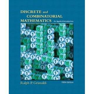 Discrete and Combinatorial Mathematics An Applied Introduction, Fifth 