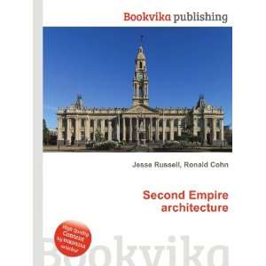  Second Empire architecture Ronald Cohn Jesse Russell 