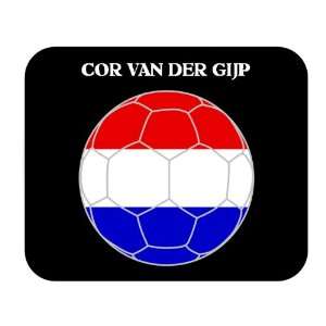  Cor van der Gijp (Netherlands/Holland) Soccer Mouse Pad 