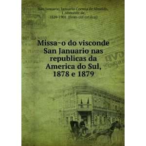  MissaÌ?o do visconde San Januario nas republicas da America do Sul 