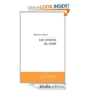 Les ombres du soleil (French Edition) Pierrick Tettart  