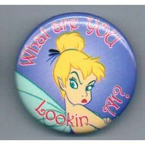   Tinkerbell What Are You Looking At Pin (1.5x1.5) 