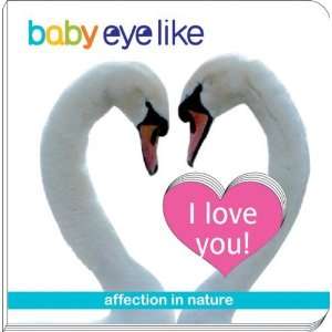  Baby EyeLike I Love You [Board book] PlayBac Books