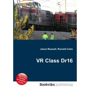  VR Class Dr16 Ronald Cohn Jesse Russell Books